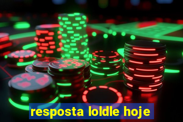 resposta loldle hoje